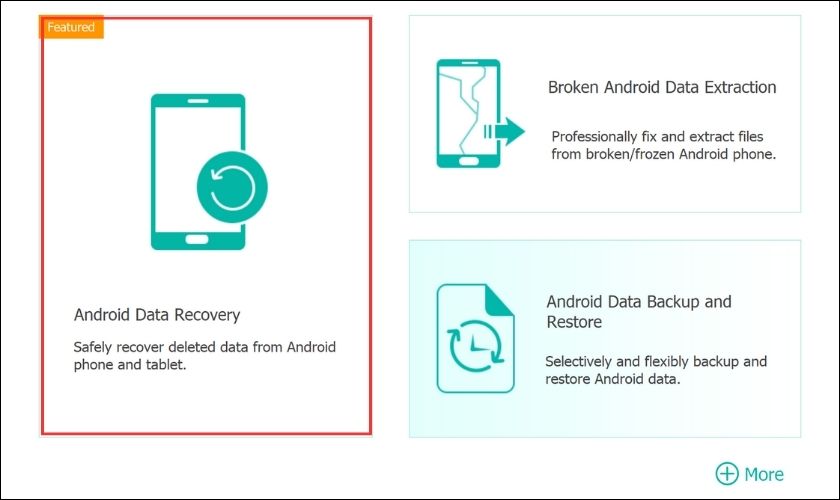 Chọn vào Android Data Recovery
