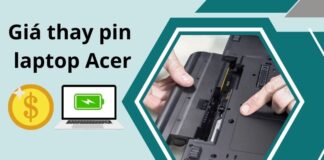 Bảng giá thay pin laptop Acer chính hãng lấy liền Giá thay pin laptop Acer