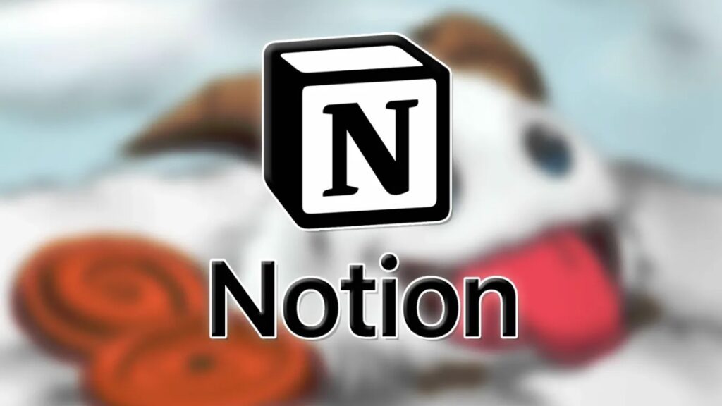 Notion là gì? Tính năng và ưu điểm vượt trội của Notion